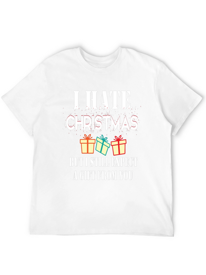 I Hate Christmas Graphic Tee - Funny Holiday T-Shirt