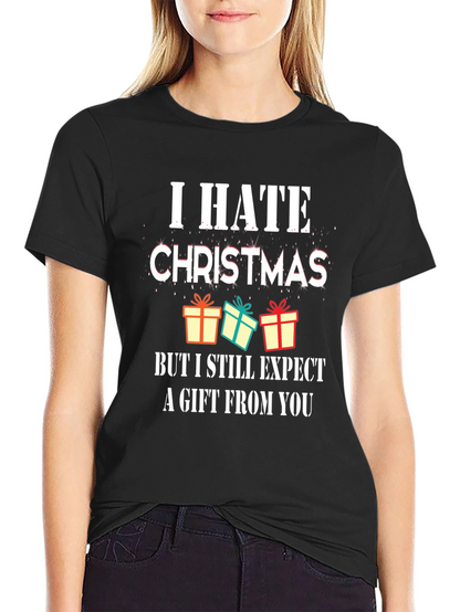 I Hate Christmas Graphic Tee - Funny Holiday T-Shirt