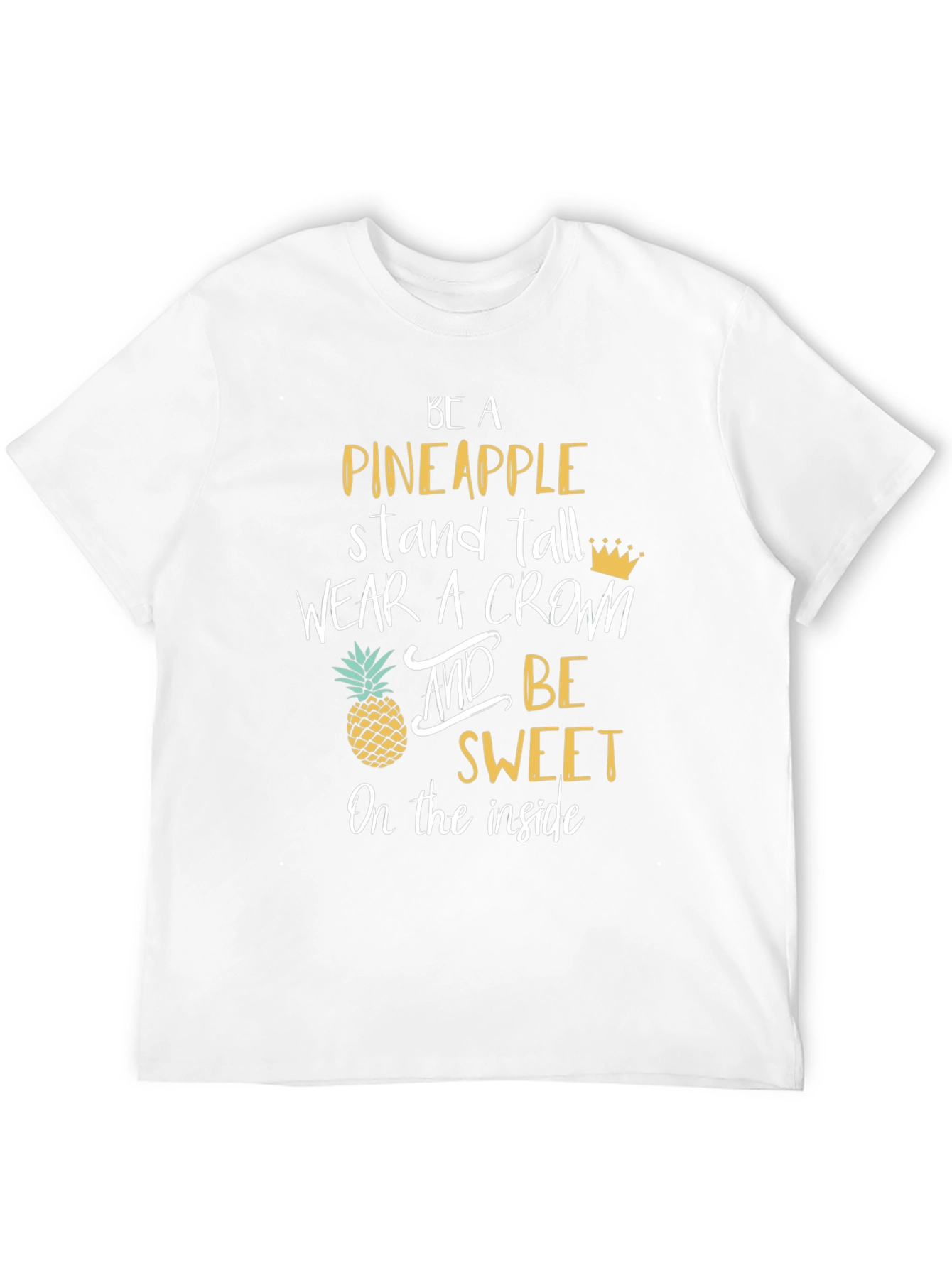 Be a Pineapple Graphic Tee - Stand Tall
