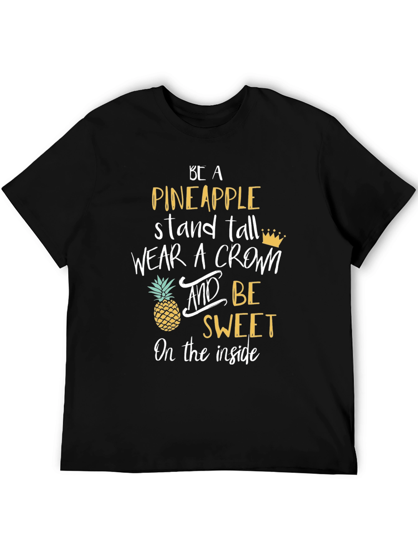 Be a Pineapple Graphic Tee - Stand Tall