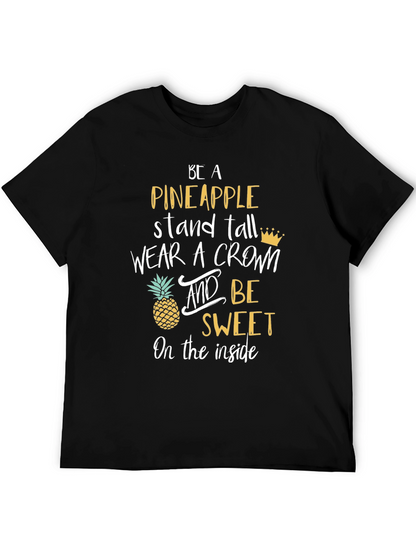 Be a Pineapple Graphic Tee - Stand Tall