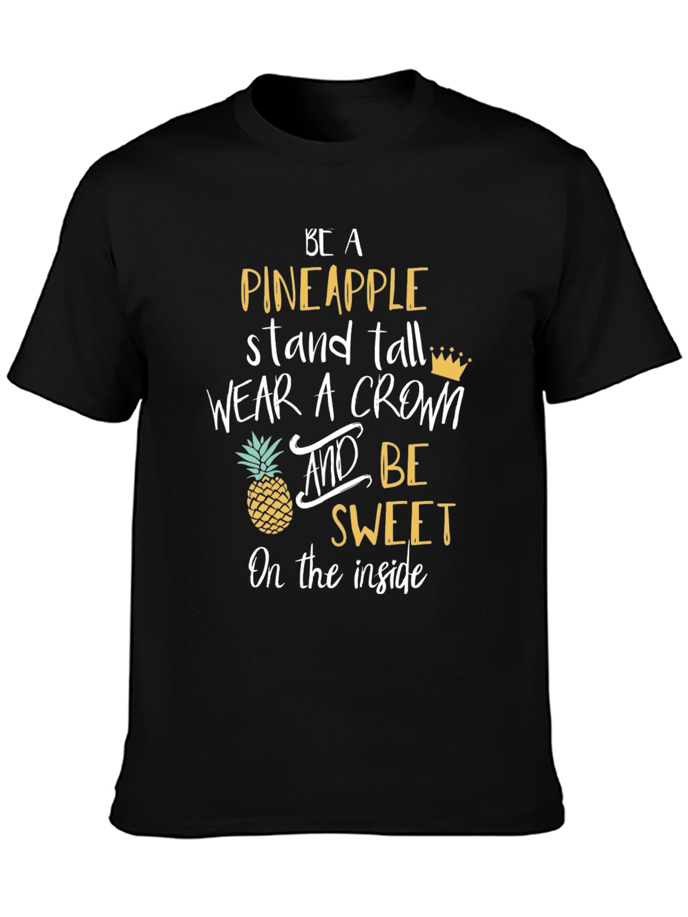 Be a Pineapple Graphic Tee - Stand Tall