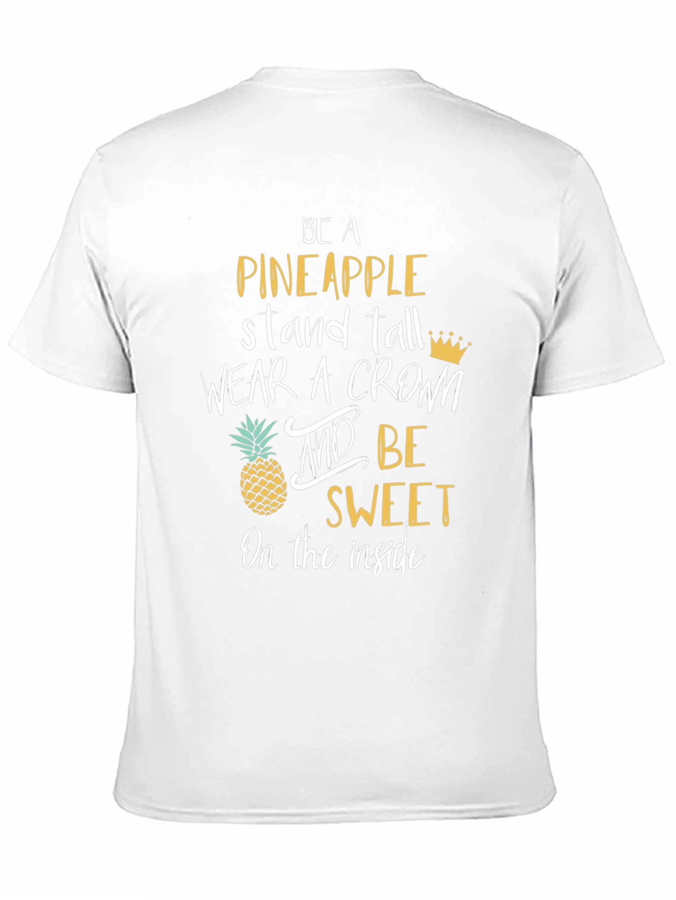 Be a Pineapple Graphic Tee - Stand Tall