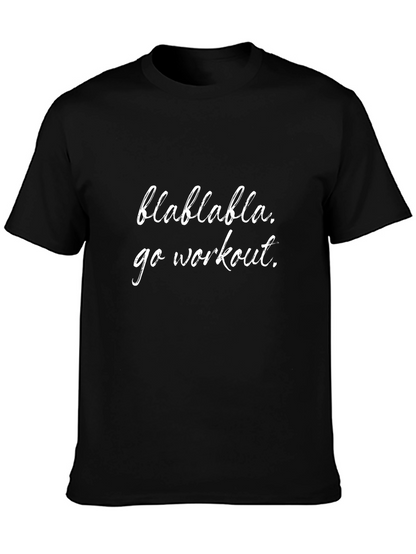 Blah Blah Go Workout T-Shirt
