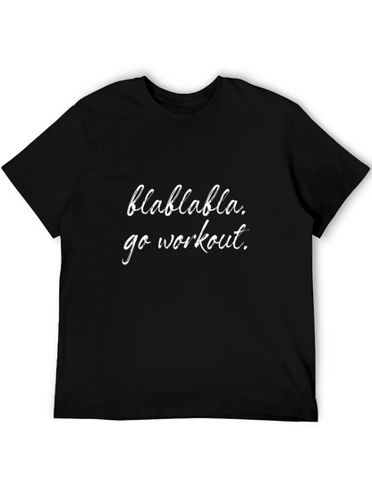 Blah Blah Go Workout T-Shirt