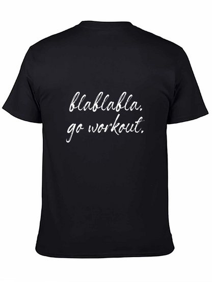 Blah Blah Go Workout T-Shirt