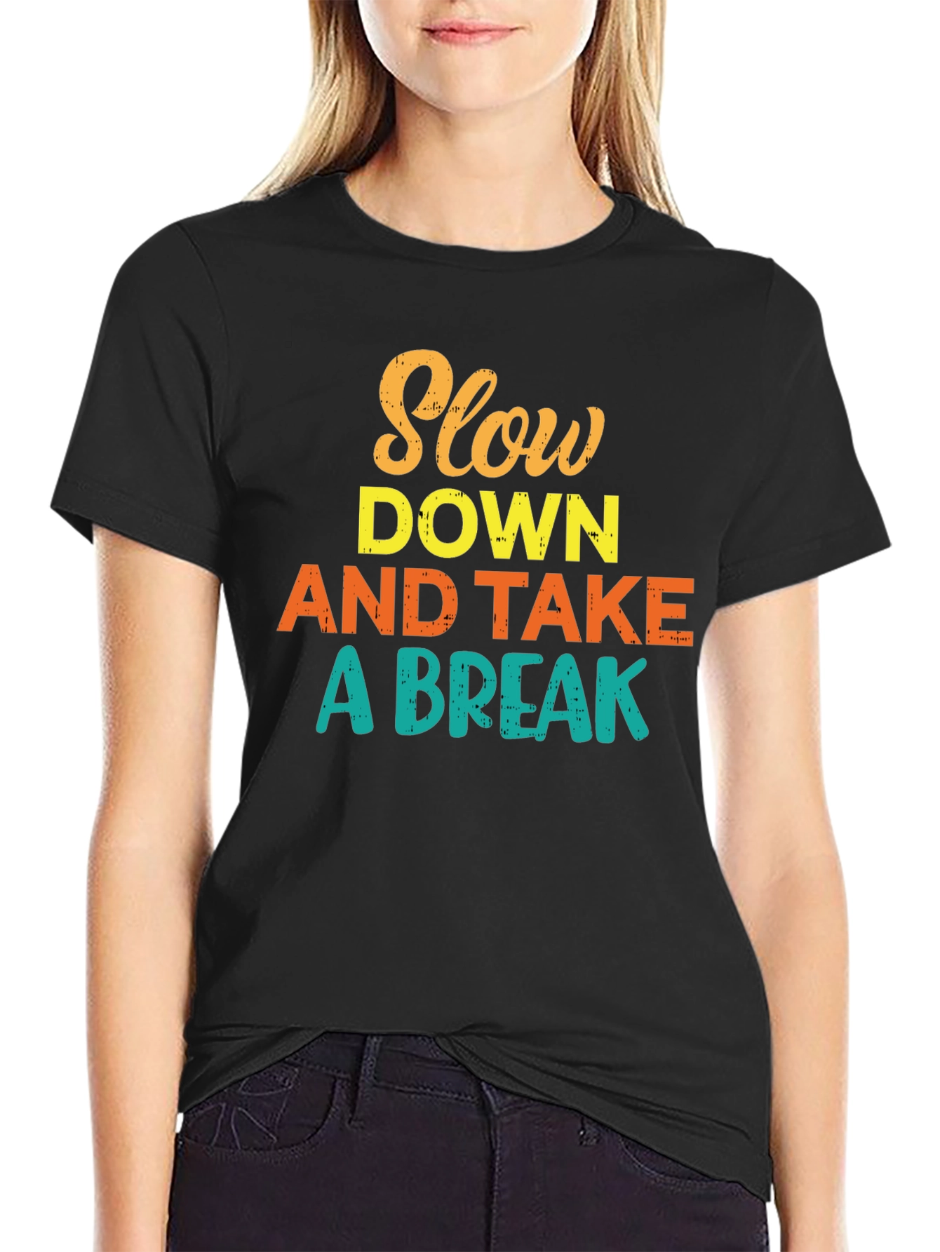 Slow Down and Take a Break Graphic T-Shirt
