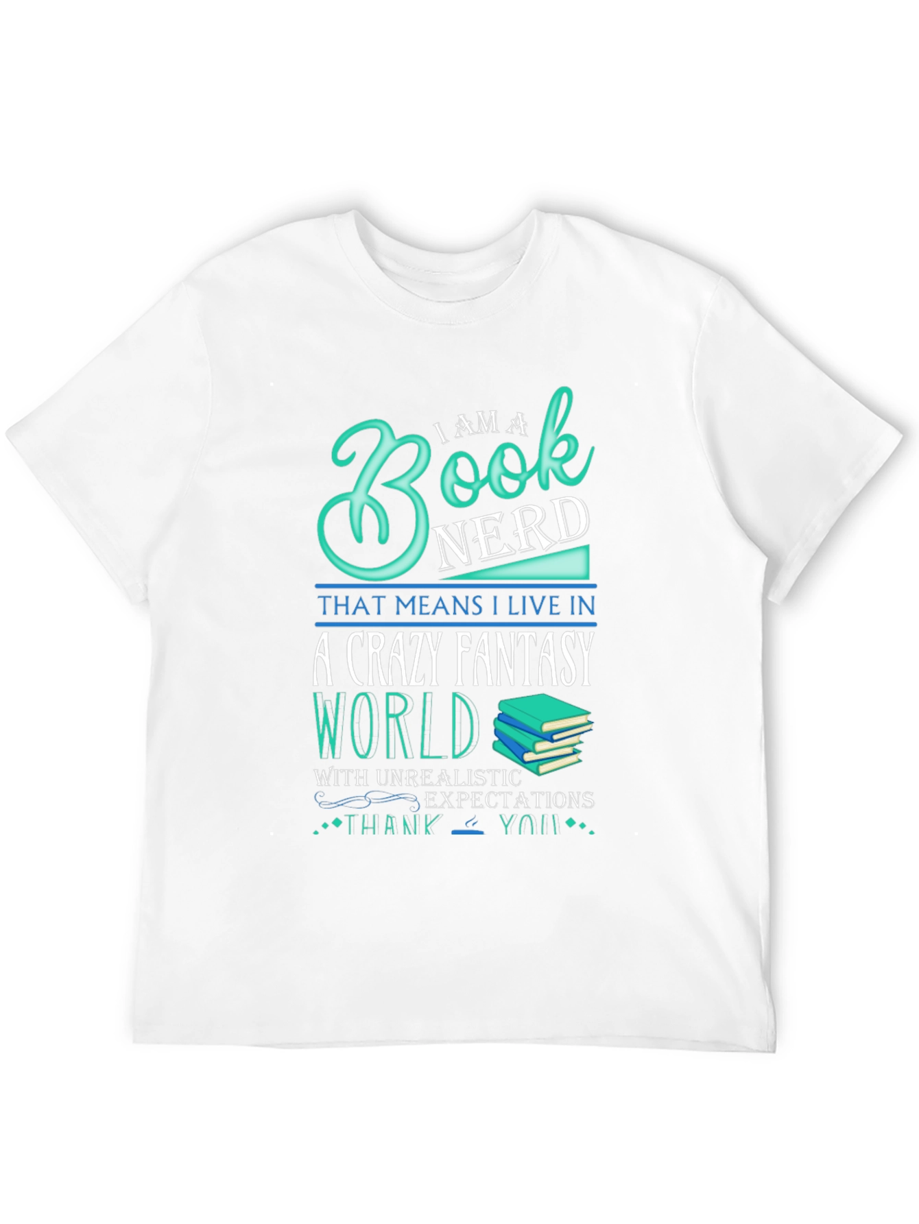Book Nerd Crazy Fantasy World T-Shirt