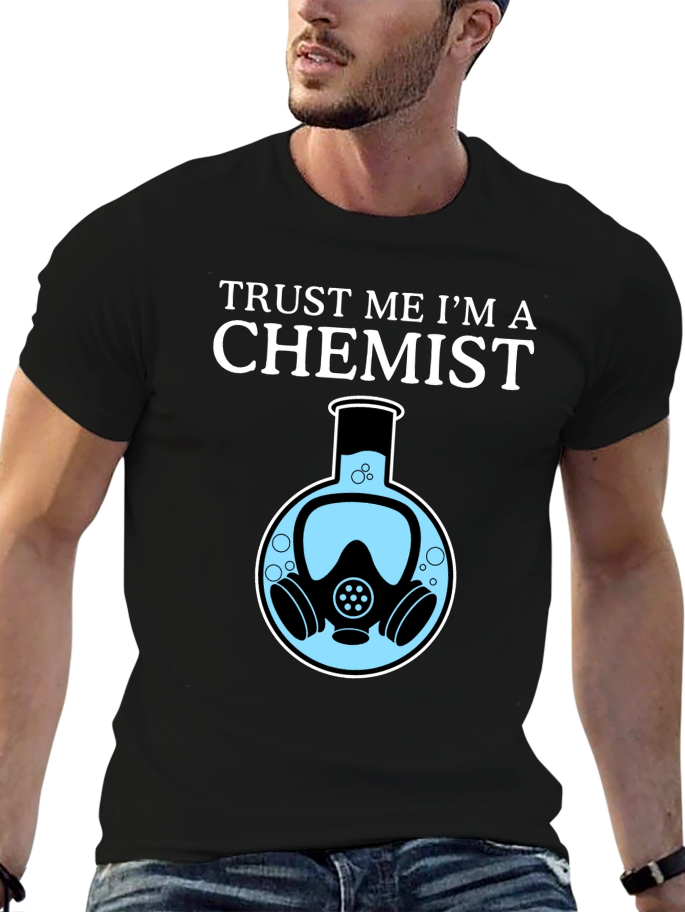 Trust Me Im a Chemist T-Shirt