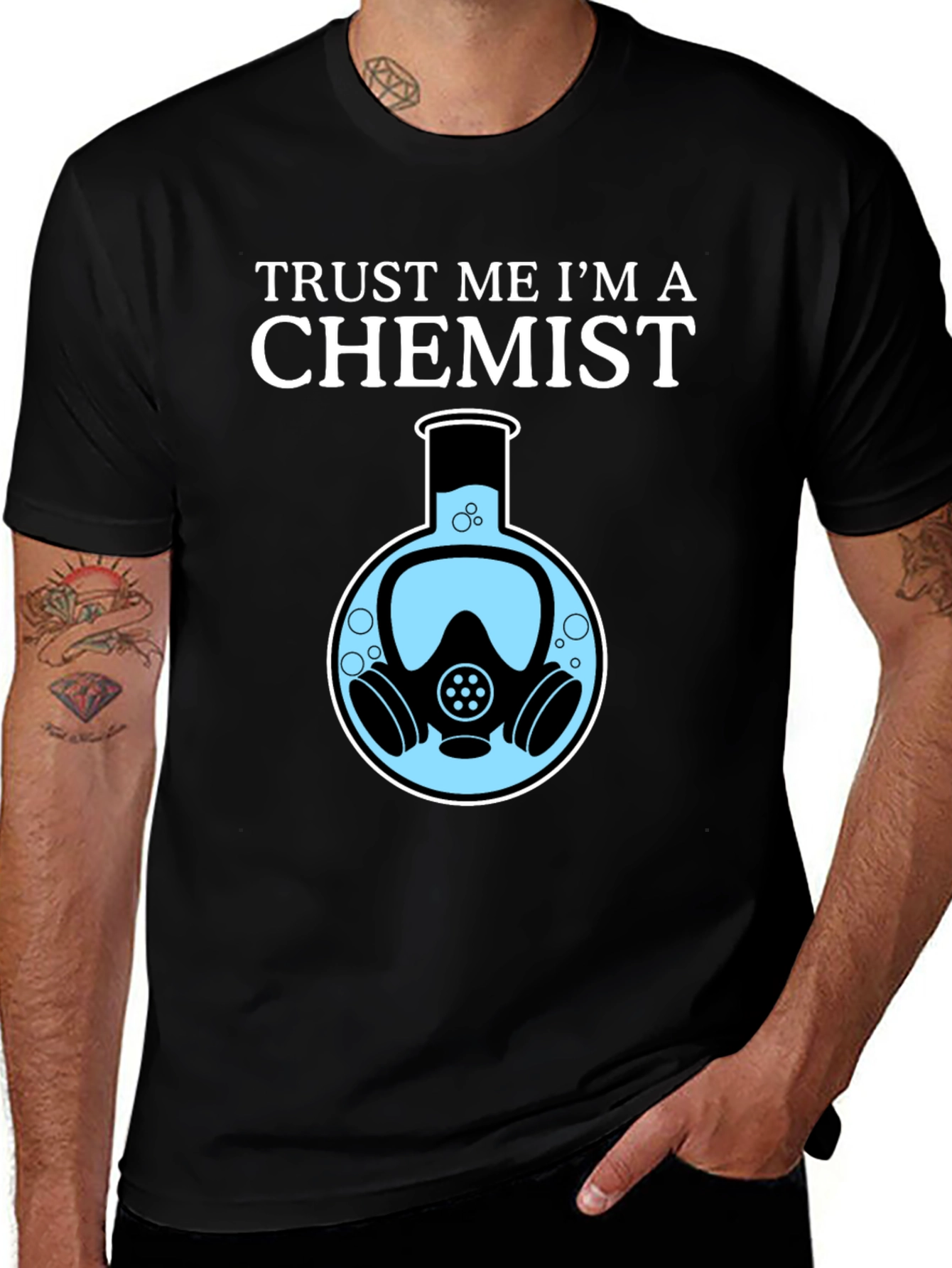 Trust Me Im a Chemist T-Shirt