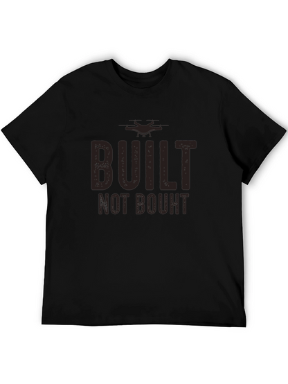 Built Not Bought Drone Enthusiast T-Shirt