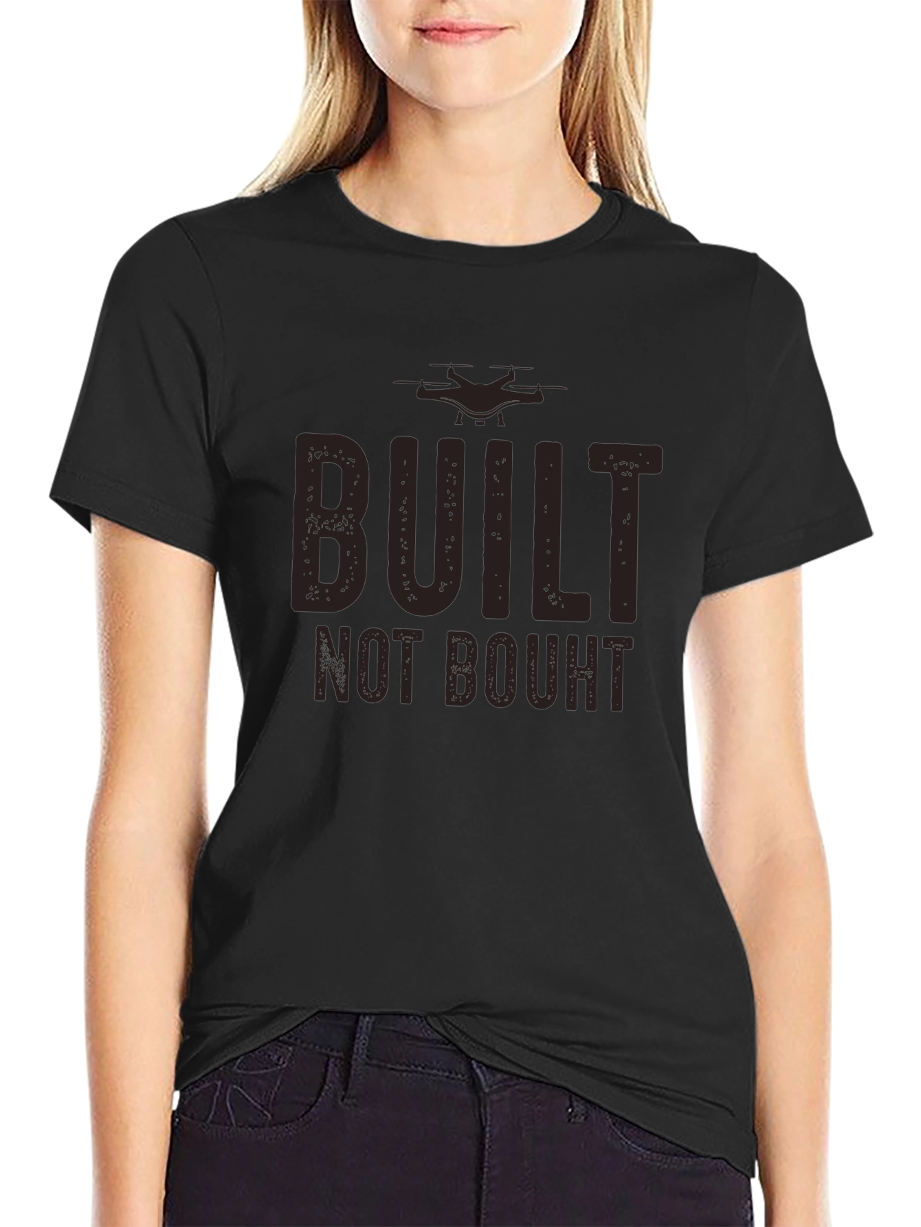 Built Not Bought Drone Enthusiast T-Shirt