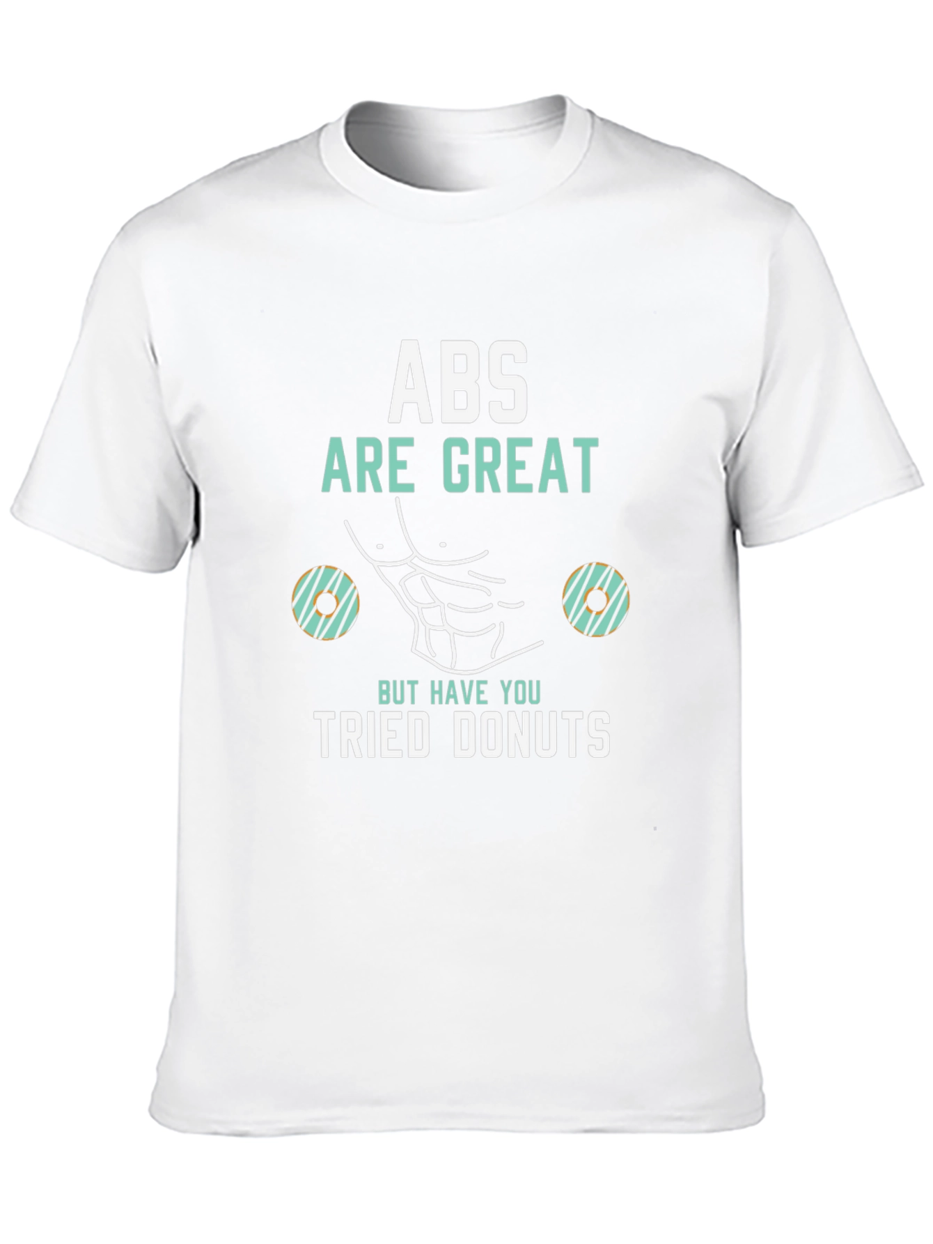 Abs Are Great Donuts T-Shirt Funny Gym Tee