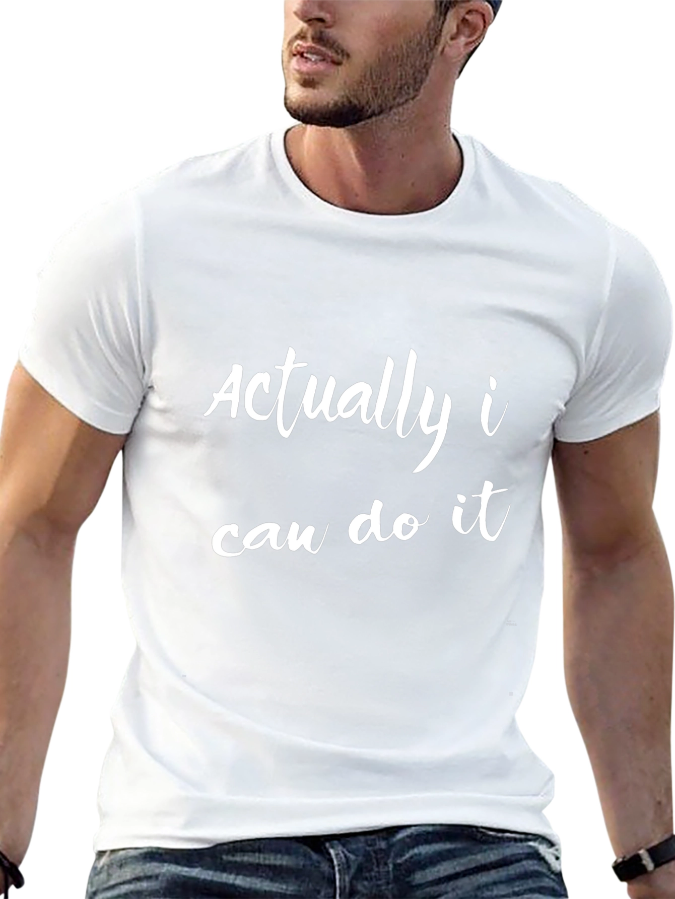 Actually I Can Do It Slogan T-Shirt