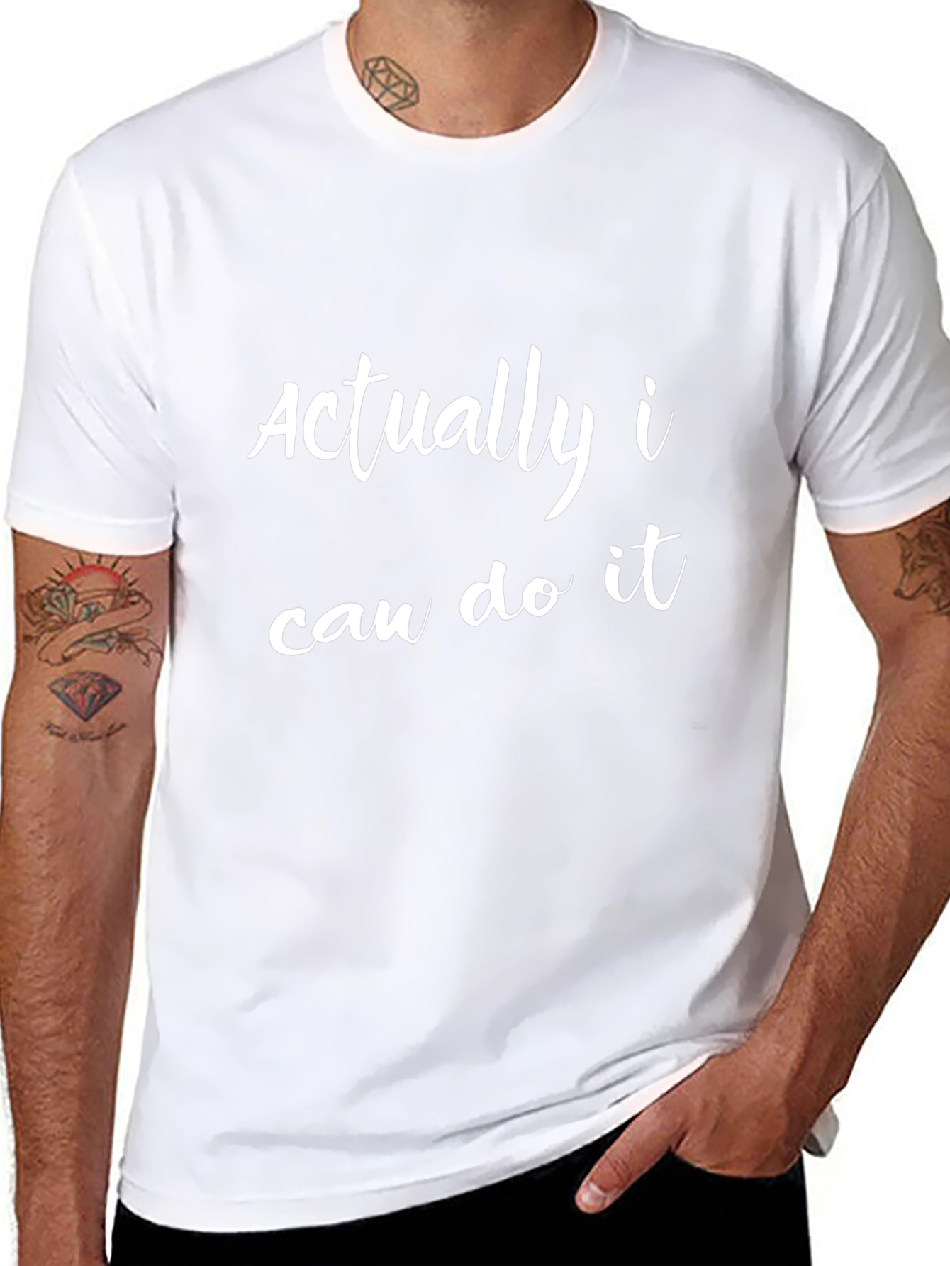 Actually I Can Do It Slogan T-Shirt