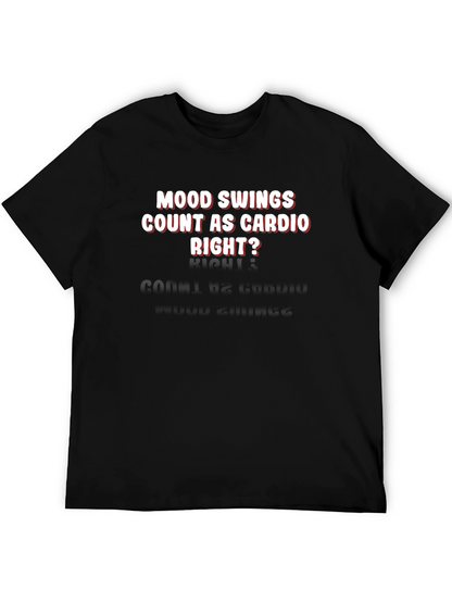 Mood Swings Cardio Tee - Funny Workout Shirt