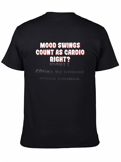 Mood Swings Cardio Tee - Funny Workout Shirt