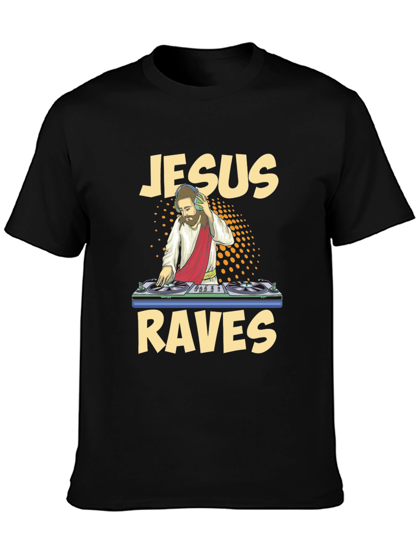 Jesus Raves Graphic T-Shirt