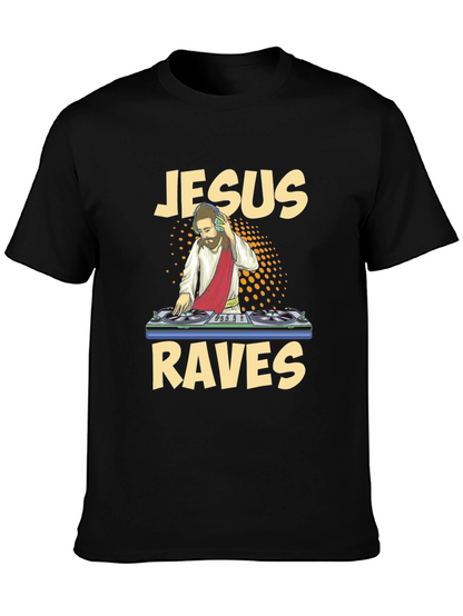 Jesus Raves Graphic T-Shirt