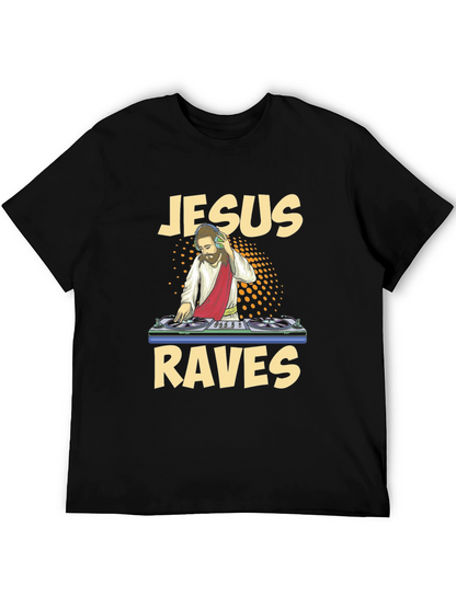 Jesus Raves Graphic T-Shirt