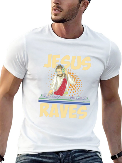 Jesus Raves Graphic T-Shirt