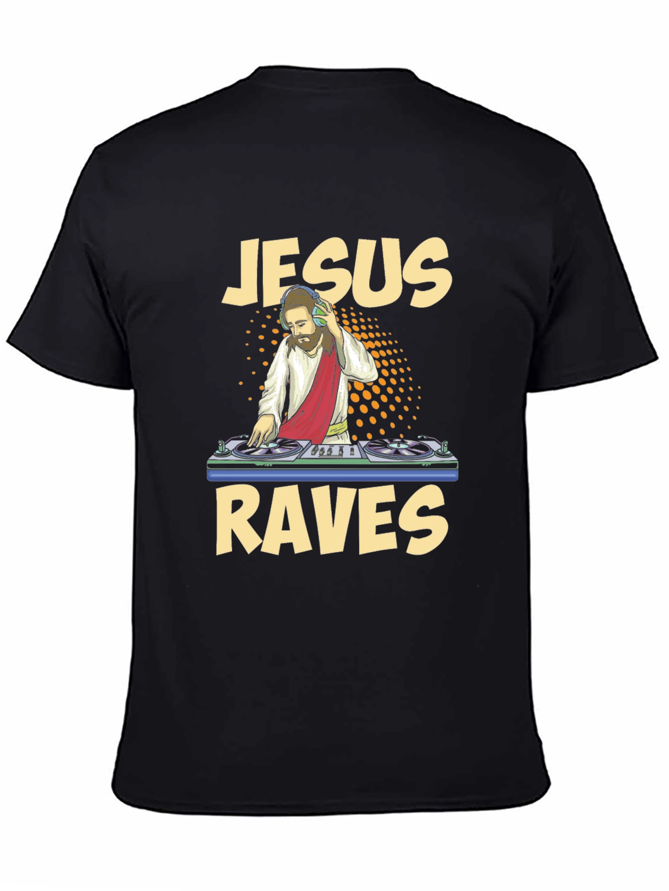 Jesus Raves Graphic T-Shirt