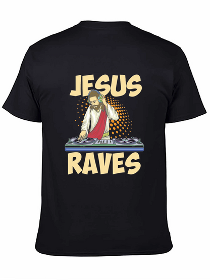 Jesus Raves Graphic T-Shirt