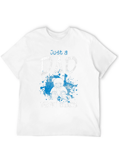 Just a Dad Who Loves Teddy Bears T-Shirt