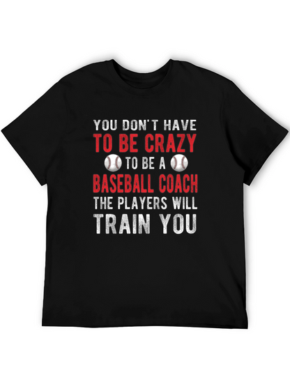 Funny Baseball Coach Graphic T-Shirt