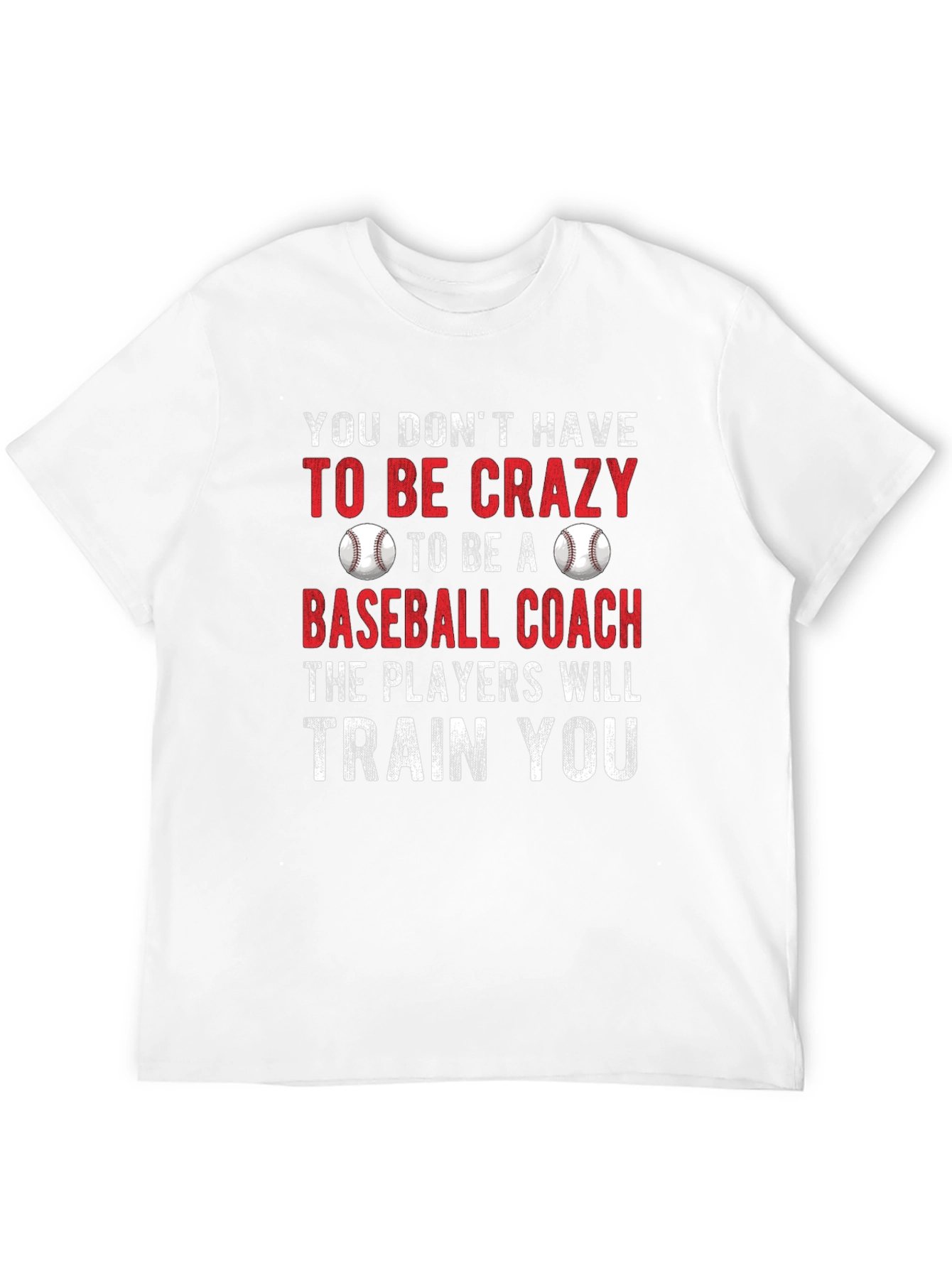 Funny Baseball Coach Graphic T-Shirt