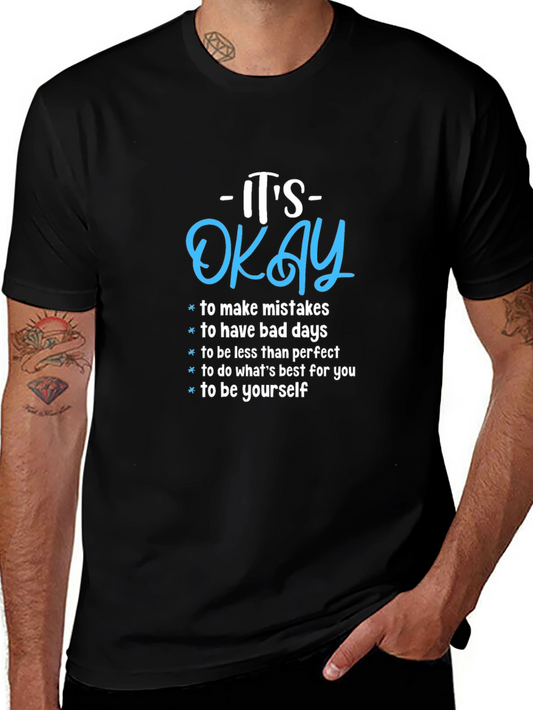 Its Okay Motivational Graphic Tee - Black