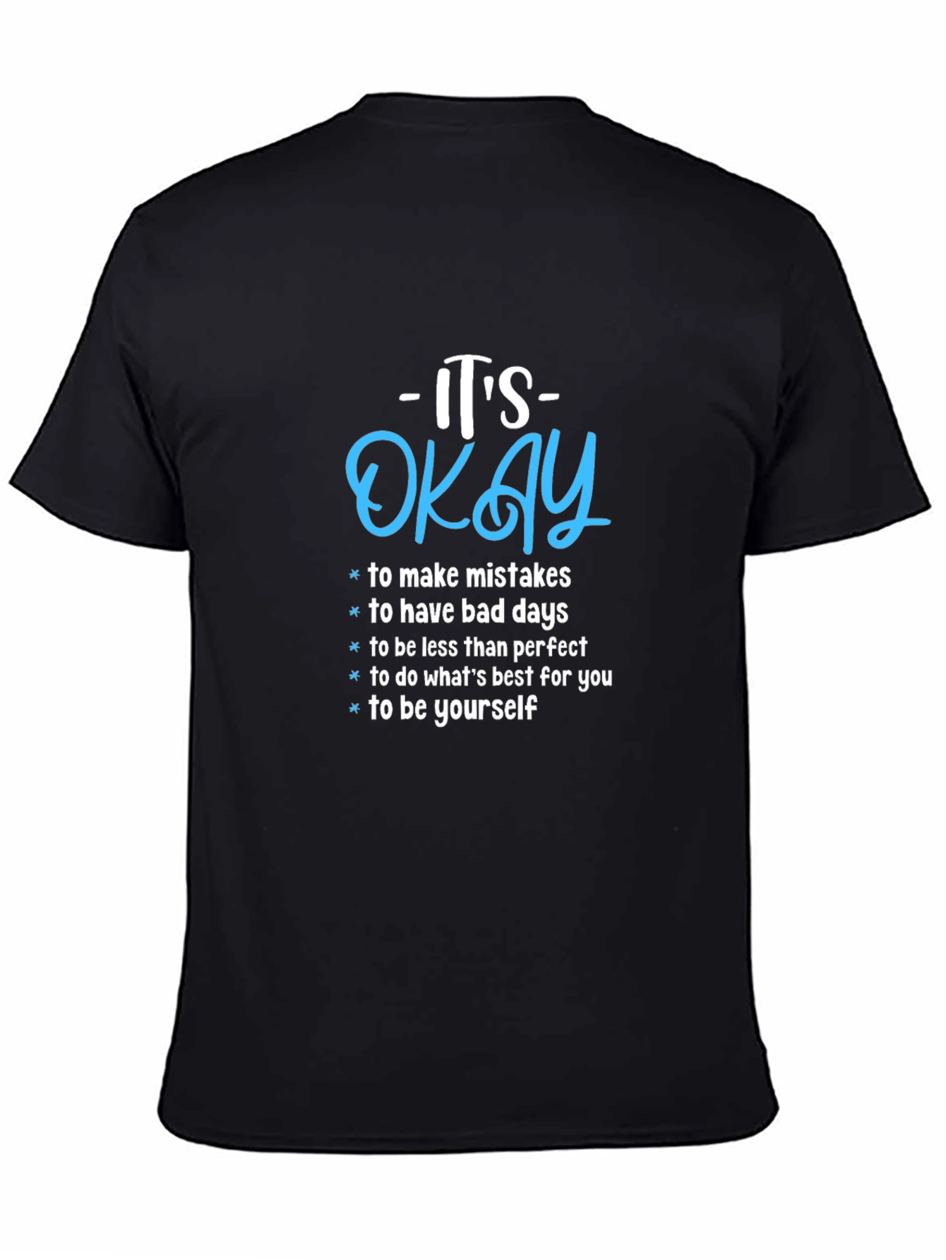 Its Okay Motivational Graphic Tee - Black