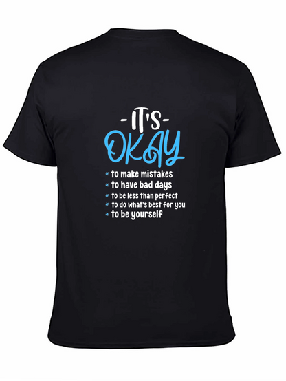 Its Okay Motivational Graphic Tee - Black