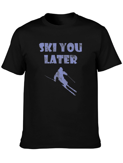 Ski You Later T-Shirt - Fun Skiing Graphic Tee