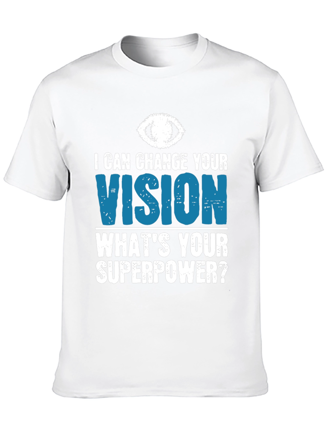 Vision Superpower T-Shirt - Eye Doctor Gift