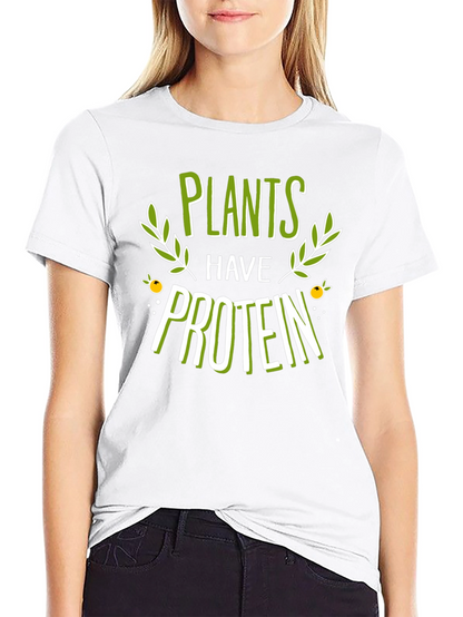 Plants Have Protein Graphic T-Shirt
