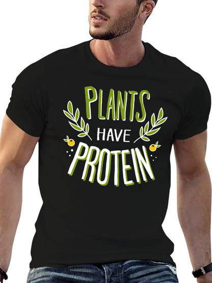 Plants Have Protein Graphic T-Shirt
