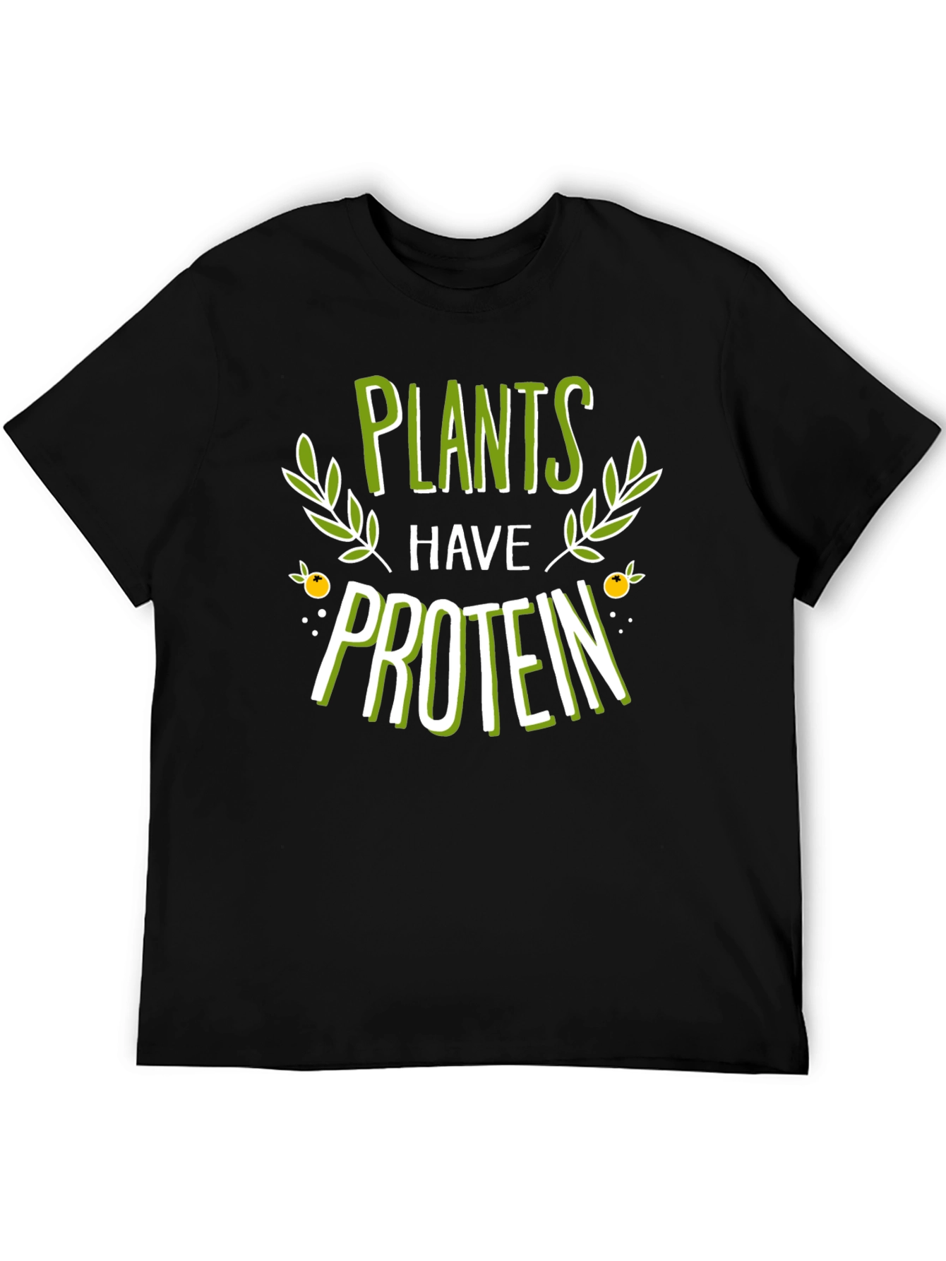 Plants Have Protein Graphic T-Shirt