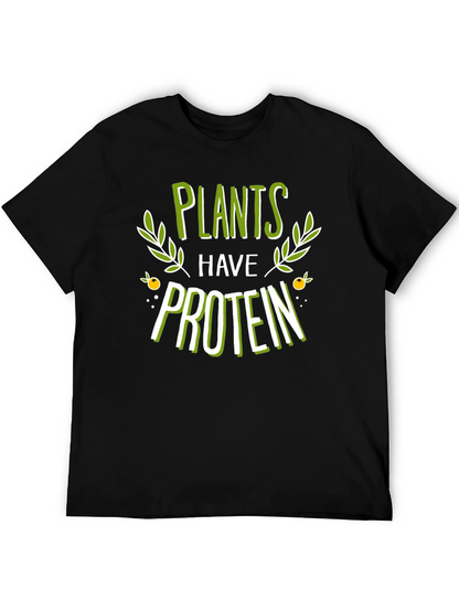 Plants Have Protein Graphic T-Shirt