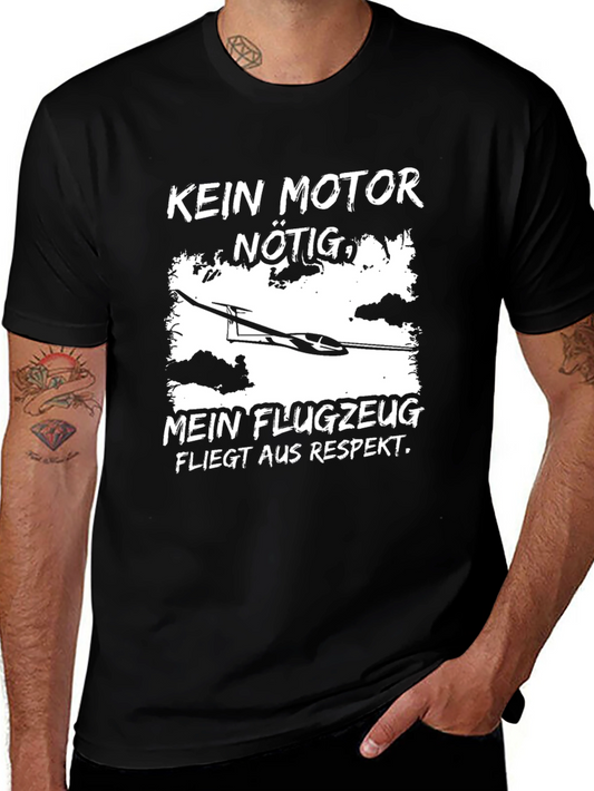 Funny Glider T-Shirt - Kein Motor Nötig Fliegt Aus Respekt