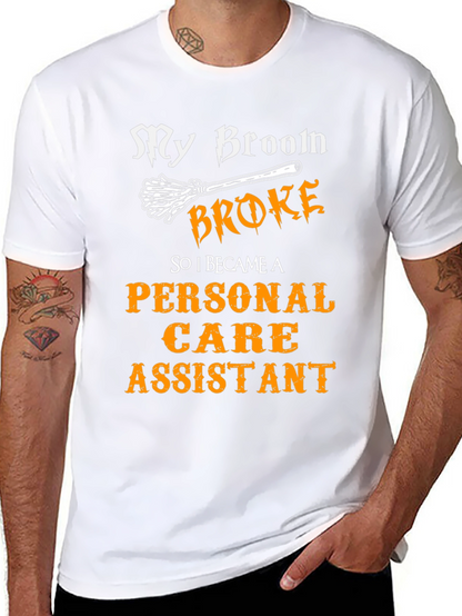 Funny Personal Care Assistant T-Shirt
