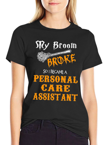 Funny Personal Care Assistant T-Shirt