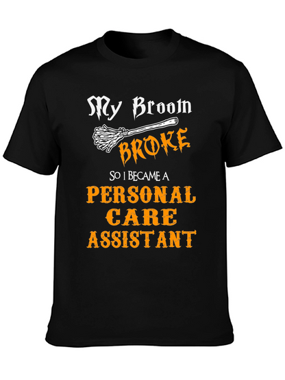 Funny Personal Care Assistant T-Shirt
