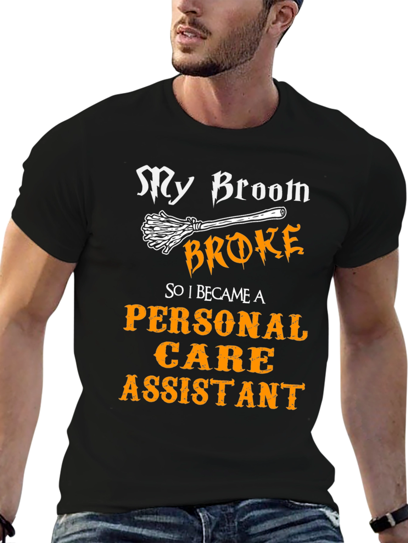 Funny Personal Care Assistant T-Shirt