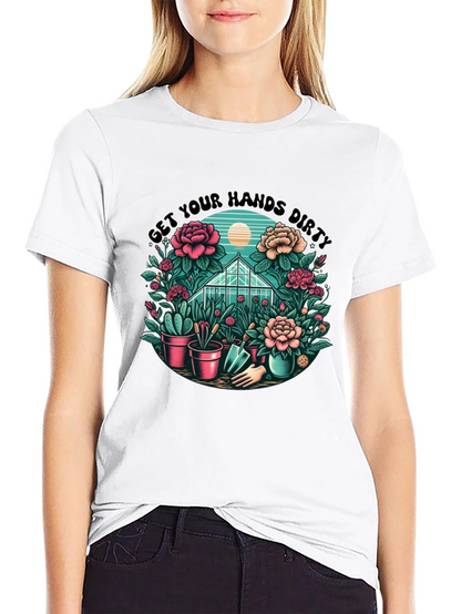 Get Your Hands Dirty T-Shirt Gardening Tee