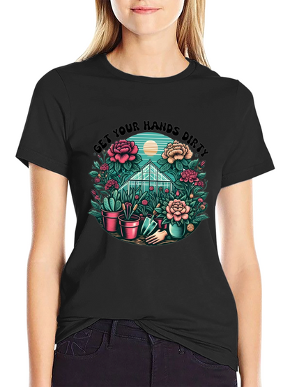 Get Your Hands Dirty T-Shirt Gardening Tee