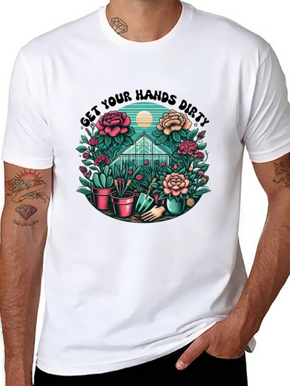 Get Your Hands Dirty T-Shirt Gardening Tee