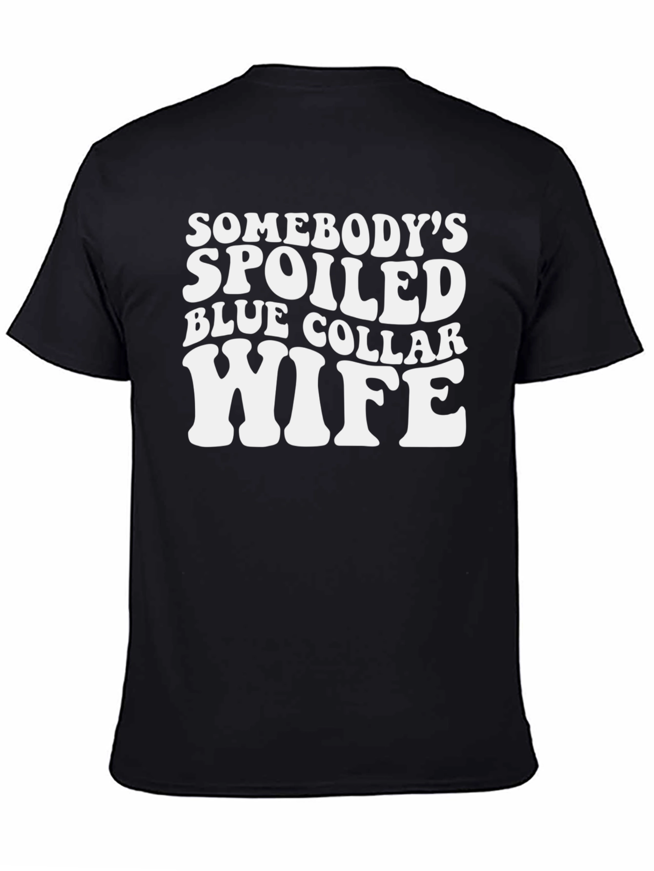 Spoiled Wife Graphic T-Shirt - Black Crew Neck Tee