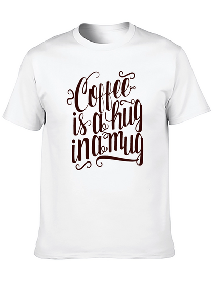 Coffee is a Hug in a Mug Graphic Tee