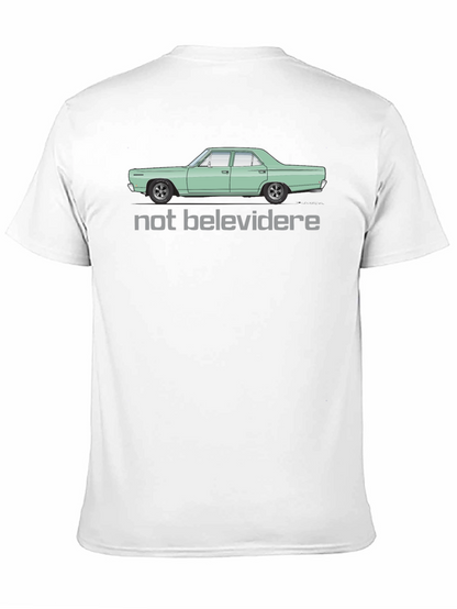 Not Belevedere Car Graphic T-Shirt - Classic Car Tee